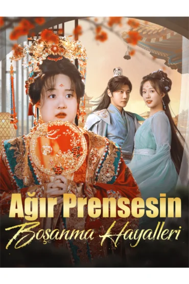 Ağır Prensesin Boşanma Hayalleri(Dublajlı)