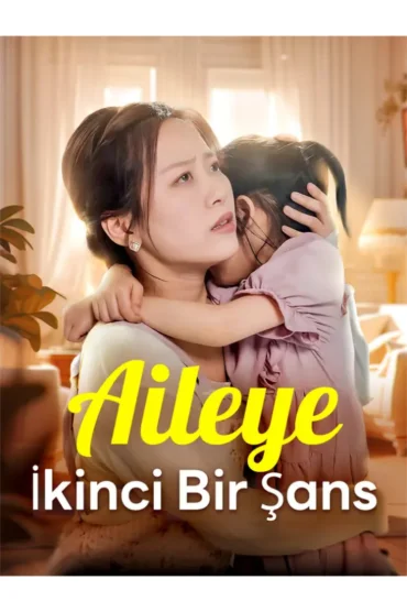 Aileye İkinci Bir Şans