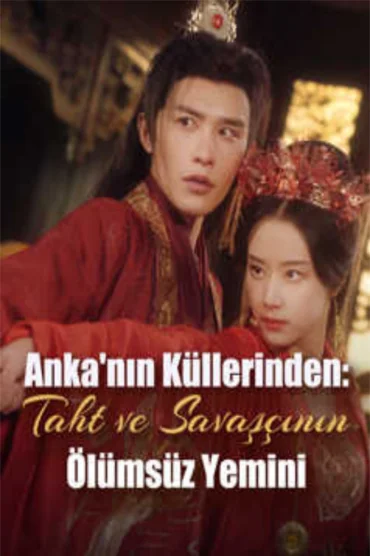 Ankanın Küllerinden: Taht ve Savaşçının Ölümsüz Yemini