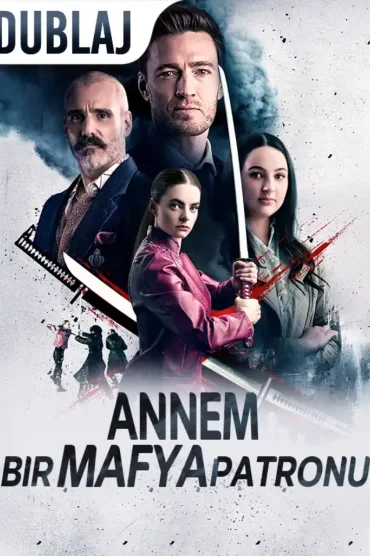 (Dublajlı) Annem Bir Mafya Patronu