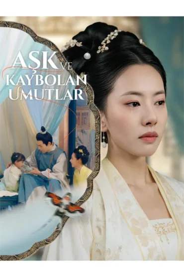 Aşk ve Kaybolan Umutlar