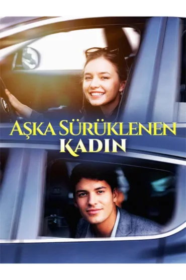 Aşka Sürüklenen Kadın