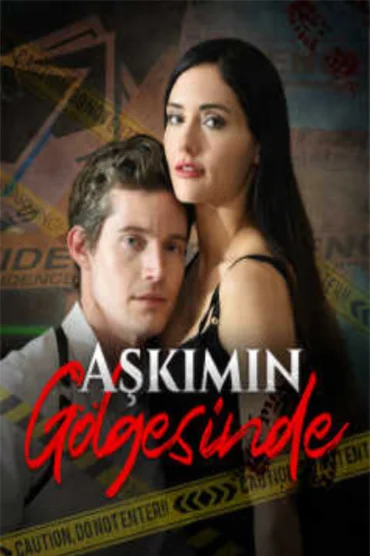 Aşkımın Gölgesinde
