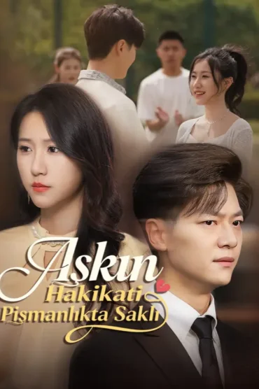 Aşkın Hakikati Pişmanlıkta Saklı