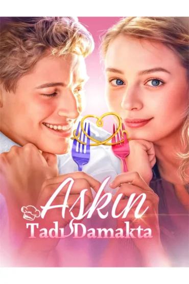 Aşkın Tadı Damakta