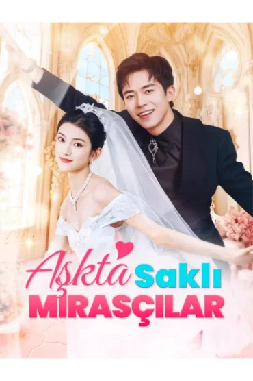 Aşkta Saklı Mirasçılar