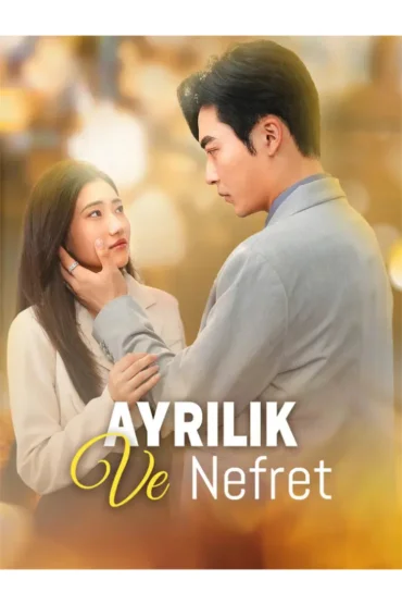 Ayrılık ve Nefret