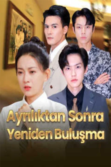 Ayrılıktan Sonra Yeniden Buluşma