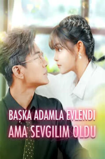Başka Adamla Evlendi Ama Sevgilim Oldu