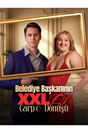 Belediye Başkanının XXL Eşi Çarpıcı Dönüşü(Dublajlı)