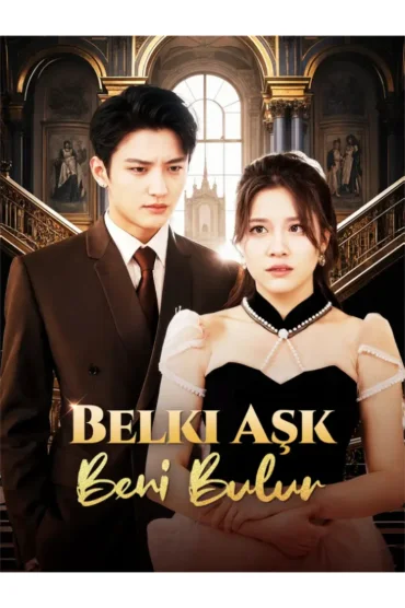 Belki Aşk Beni Bulur