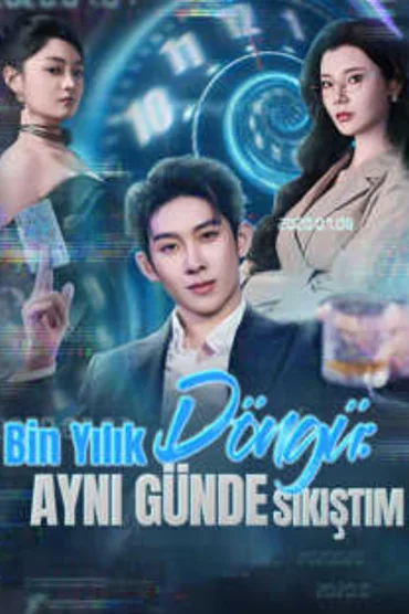 Bin Yılık Döngü: Aynı Günde Sıkıştım