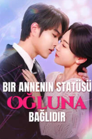 Bir Annenin Statüsü Oğluna Bağlıdır