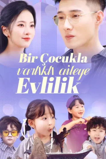 Bir Çocukla Varlıklı Aileye Evlilik