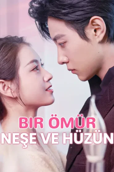 Bir Ömür Neşe ve Hüzün