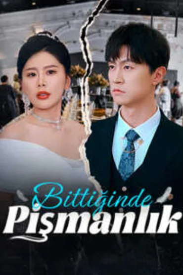 Bittiğinde Pişmanlık
