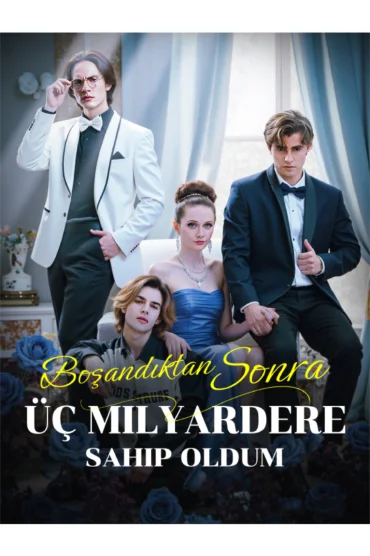 Boşandıktan Sonra Üç Milyardere Sahip Oldum(Dublajlı)