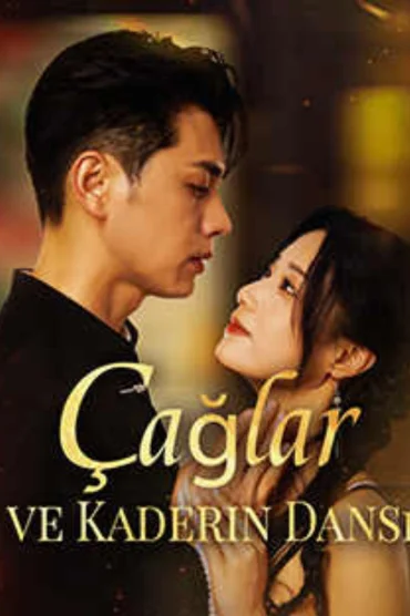 Çağlar ve Kaderin Dansı