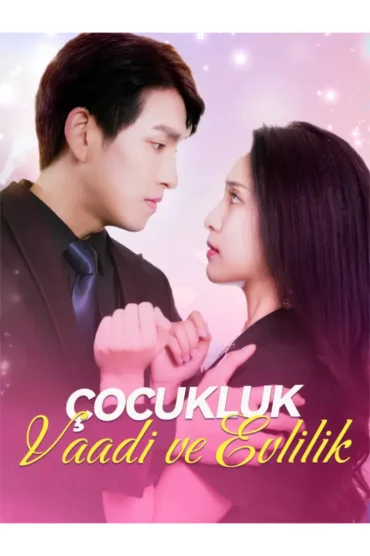 Çocukluk Vaadi ve Evlilik