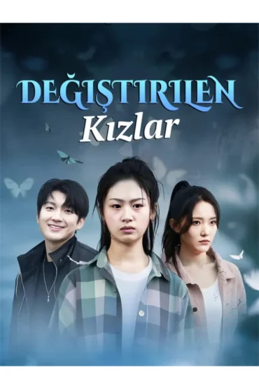 Değiştirilen Kızlar