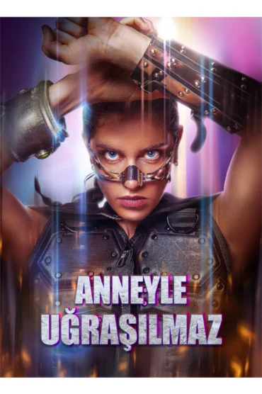 [Dublajlı] Anneyle Uğraşılmaz