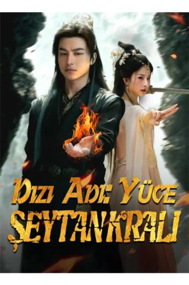 [Dublajlı]Dizi Adı: Yüce Şeytan Kralı