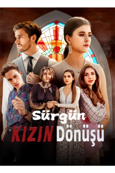 [Dublajlı]Sürgün Kızın Dönüşü