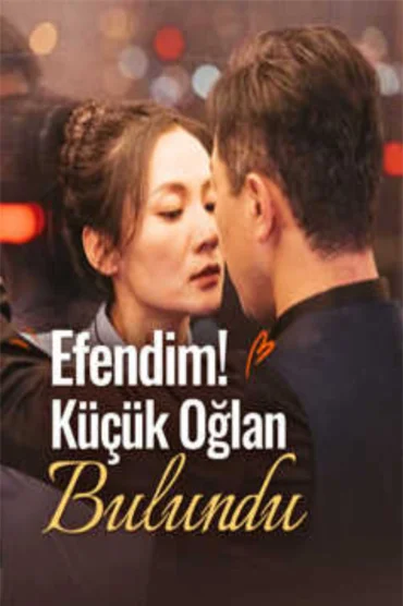 Efendim! Küçük Oğlan Bulundu