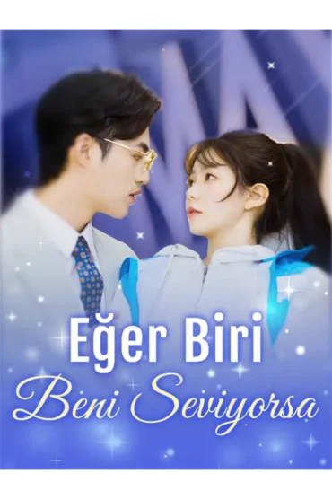 Eğer Biri Beni Seviyorsa