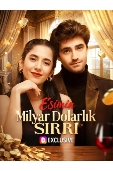 Eşimin Milyar Dolarlık Sırrı