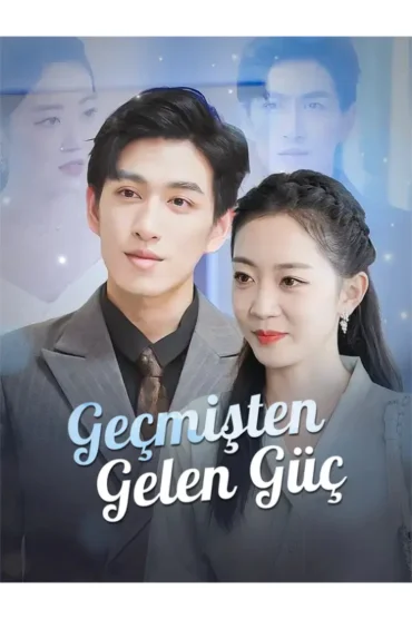 Geçmişten Gelen Güç