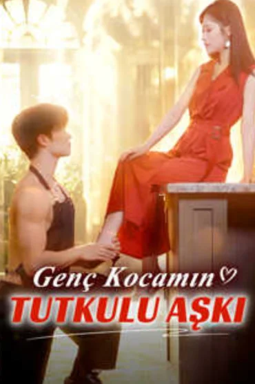 Genç Kocamın Tutkulu Aşkı
