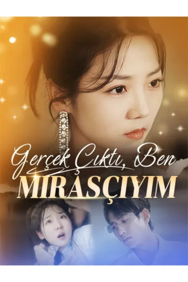 Gerçek Çıktı, Ben Mirasçıyım