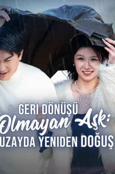 Geri Dönüşü Olmayan Aşk: Uzayda Yeniden Doğuş