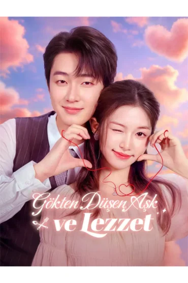 Gökten Düşen Aşk ve Lezzet