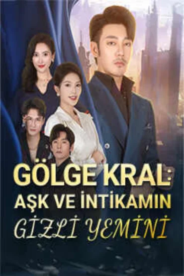 Gölge Kral: Aşk ve İntikamın Gizli Yemini