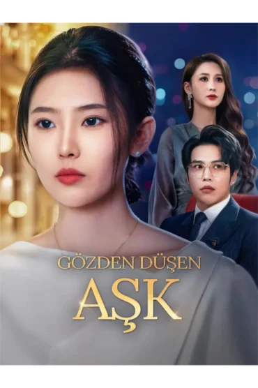 Gözden Düşen Aşk