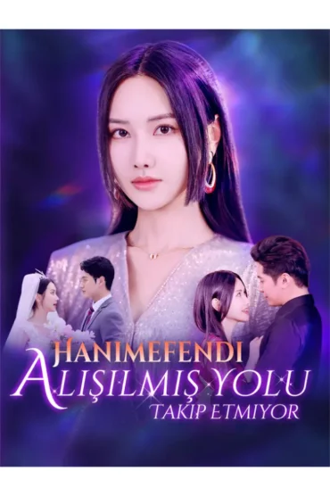 Hanımefendi Alışılmış Yolu Takip Etmiyor
