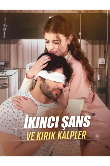 İkinci Şans ve Kırık Kalpler(Dublajlı)
