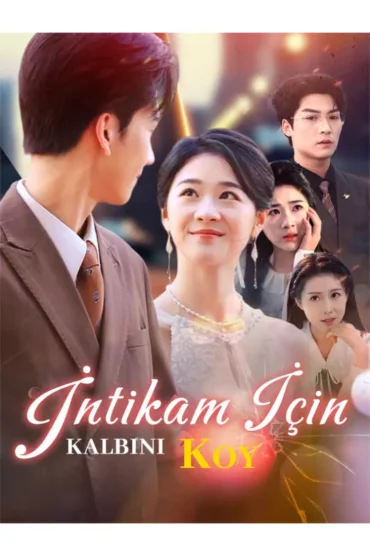 İntikam İçin Kalbini Koy