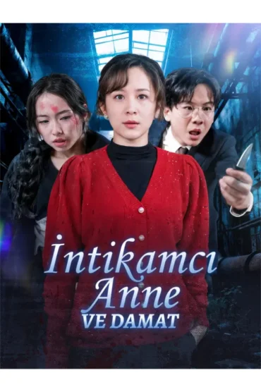İntikamcı Anne ve Damat