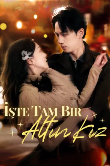 İşte Tam Bir Altın Kız