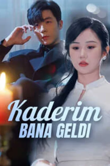 Kaderim Bana Geldi