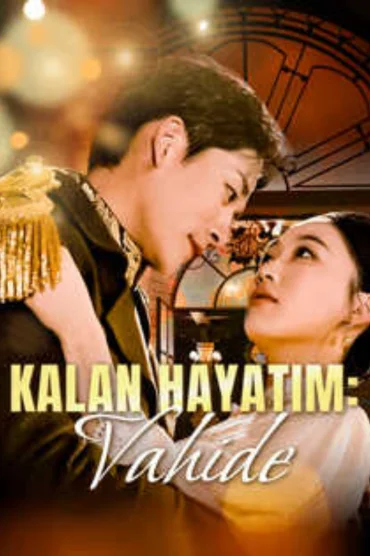Kalan Hayatım: Vahide