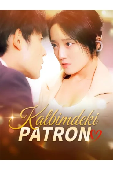 Kalbimdeki Patron
