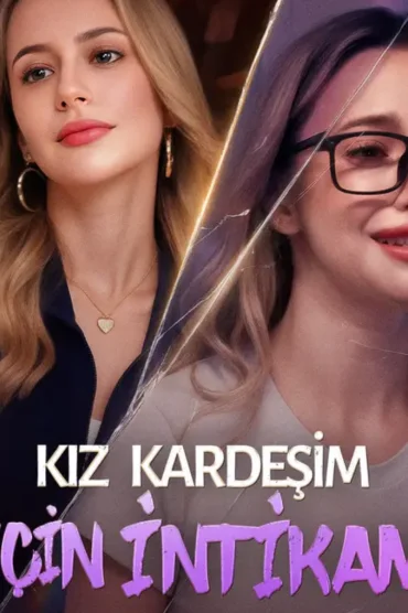 Kız Kardeşim İçin İntikam