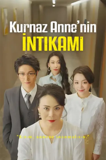 Kurnaz Anne’nin İntikamı
