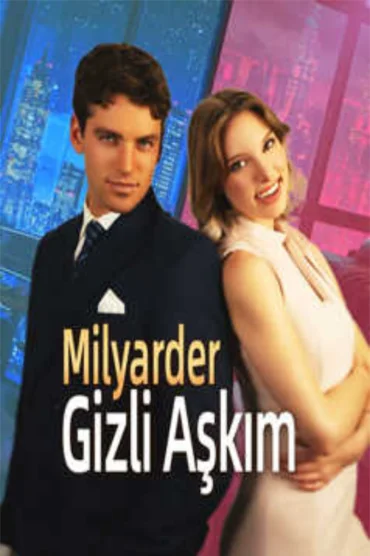 Milyarder Gizli Aşkım