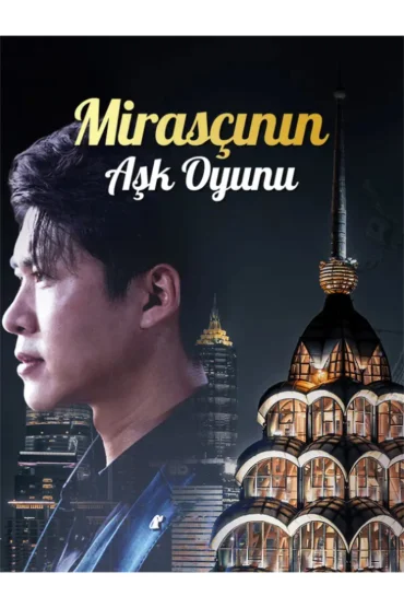 Mirasçının Aşk Oyunu