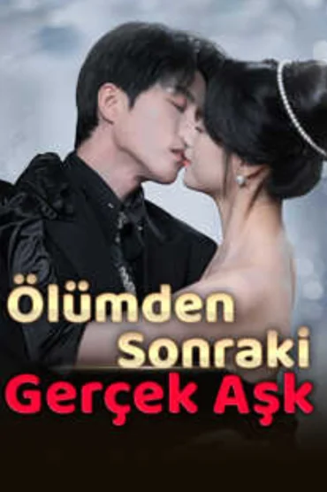 Ölümden Sonraki Gerçek Aşk